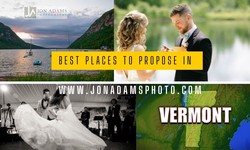 The Best Places to Propose in Vermont for Romantic Retreats