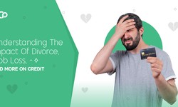 Understanding The Impact Of Divorce, Job Loss, And More On Credit