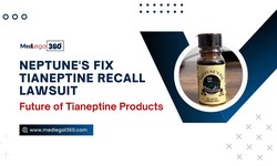 Neptune's Fix Tianeptine Recall Lawsuit: Insights & Updates