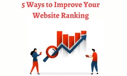 Five Ways to Improve Your Website Ranking