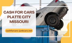 Discover the Ultimate Solution for Cash for Cars Platte City Missouri with Cash For Cars-Junk Cars