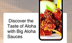 Discover the Taste of Aloha with Big Aloha Sauces