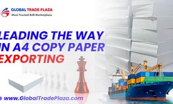 "Leading the Way in A4 Copy Paper Exporting: Solutions That Grow Your Business"