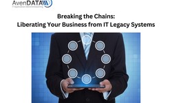 Breaking the Chains: Liberating Your Business from IT Legacy Systems