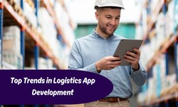 Top Trends in Logistics App Development