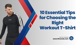 10 Essential Tips for Choosing the Right Workout T-Shirt