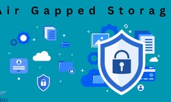 Fortifying Data: The Power of Air Gapped Storage in Cybersecurity