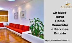 10 Must-Have Home Renovation Services Ontario