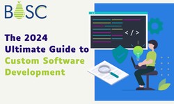 Custom Software Development in 2024 – The Complete Guide