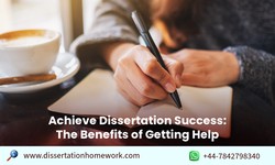 Top 5 Ways Dissertation Writing Help Can Boost Your Grade