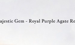 How This Gem Rules with Majestic Charm Royal Purple Agate