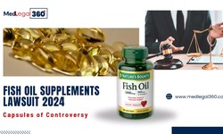 Fish Oil Supplements Lawsuit: What Consumers Need to Know Now