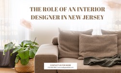 The Role of an Interior Designer in New Jersey