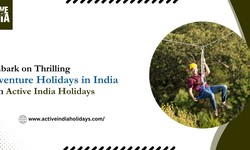 Embark on Thrilling Adventure Holidays in India with Active India Holidays