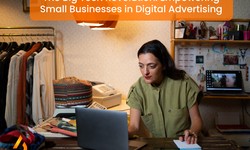 The Big Tech Revolution: Empowering Small Businesses in Digital Advertising