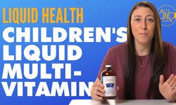 Healthy Kids, Happy Kids: The Benefits of Liquid Vitamins for Kids: