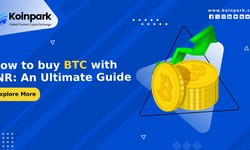How to Buy BTC with INR: An Ultimate Guide