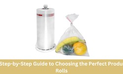 A Step-by-Step Guide to Choosing the Perfect Produce Rolls