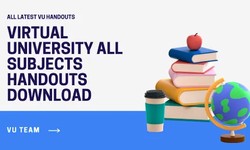 VU Handouts Updated — Virtual University All Subjects Handout