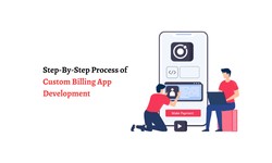 Step-By-Step Process of Custom Billing App Development
