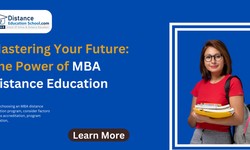Mastering Your Future: The Power of MBA Distance Education
