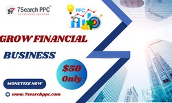 7Search PPC for Finance Advertising: Grow Financial Business