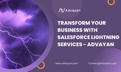 Transform Your Business with Salesforce Lightning Services — Advayan