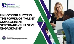 Unlocking Success The Power of Talent Management Software — Bullseye Engagement
