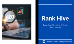 Rank Hive: Boost Your Website's SEO with Guest Posting