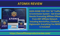 Atomix Review: Excellent Epic Ways To Improve Your Traffic