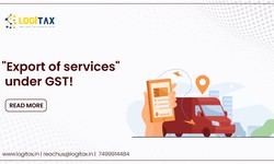 "Export of services" under GST!