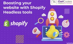 Boosting Your Website with Shopify Headless Tools