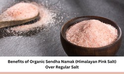 Benefits of Organic Sendha Namak (Himalayan Pink Salt) Over Regular Salt