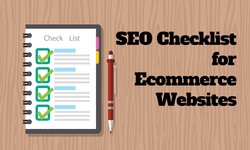 Complete Checklist for Ecommerce SEO