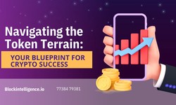 Navigating the Token Terrain: Your Blueprint for Crypto Success