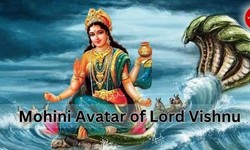 Exploring the Enigmatic Story of Mohini Avatar of Lord Vishnu