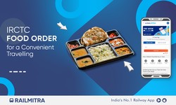IRCTC Food Order for a Convenient Travelling