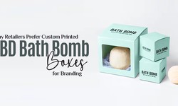 Why Retailers Prefer Custom Printed CBD Bath Bomb Boxes for Branding