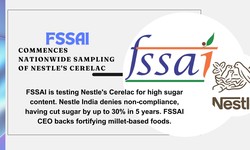 FSSAI Commences Nationwide Sampling of Nestle's Cerelac
