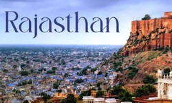 Exploring Rajasthan: A Journey Through the Land of Kings