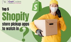 Top 5 Shopify Store Pickup Apps to Watch in 2024