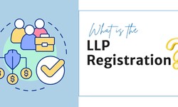 What is LLP Registration?