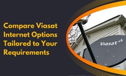 Discover Your Ideal Plan - Compare Viasat Internet Options Tailored to Your Requirements