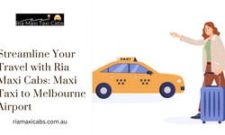 Streamline Your Travel with Ria Maxi Cabs: Maxi Taxi to Melbourne Airport