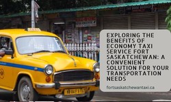 Exploring the Benefits of Economy Taxi Service Fort Saskatchewan: A Convenient Solution for Your Transportation Needs