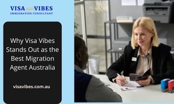 Why Visa Vibes Stands Out as the Best Migration Agent Australia
