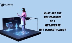 What are the Key Features of a Metaverse NFT Marketplace?