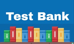 Unlocking the Potential of Educational Test Banks | Complete Guide