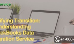 Simplifying Transition: Understanding QuickBooks Data Migration Service