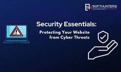 Security Essentials: Protecting Your Website from Cyber Threats
